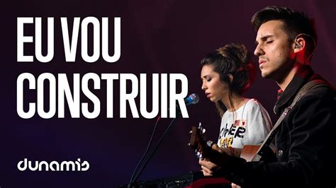 lyrics aud-20240510-wa0004<unknown>|eu vou construir elesdois .